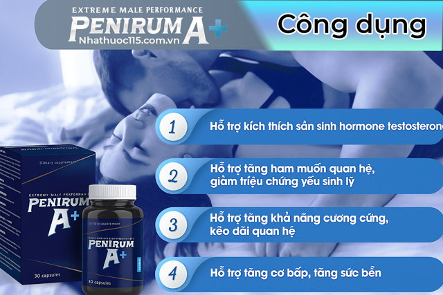 Công dụng nổi bật của Penirum A+